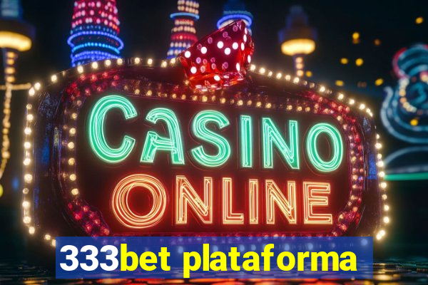 333bet plataforma